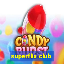 superflix club